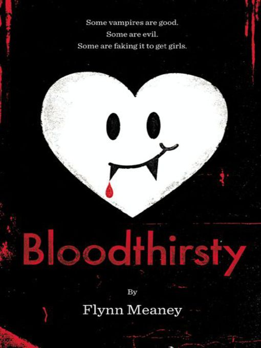 Title details for Bloodthirsty by Flynn Meaney - Available